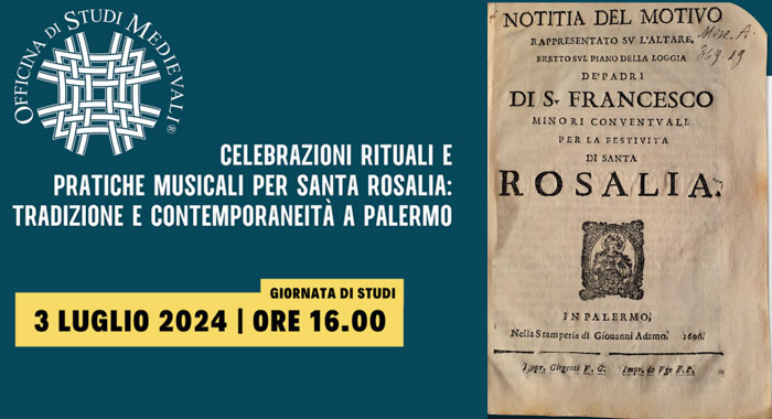 Giornata di Studi Celebrazioni rituali e pratiche musicali per Santa Rosalia: tradizione e contemporaneità